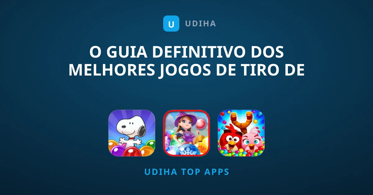 O Guia Definitivo dos Melhores Jogos de Tiro de Bolhas
